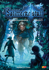 Splitterkristall - Die Schattenchroniken Band 1 - Michael S.V. Preis