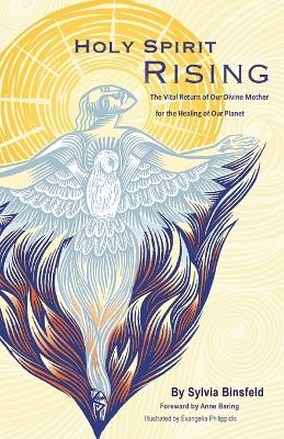 Holy Spirit Rising - Sylvia Binsfeld