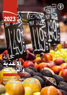 The State of Food and Agriculture 2023 (Arabic edition) -  Food and Agriculture Organization of the United Nations