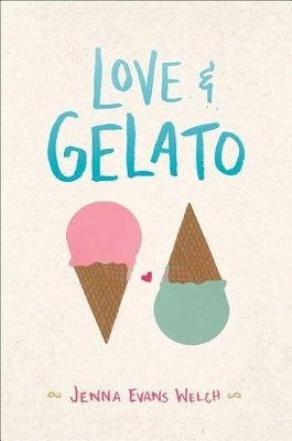 Love & Gelato - Jenna Evans Welch