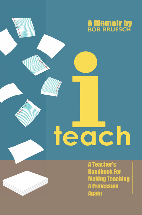 I Teach - Bob Bruesch