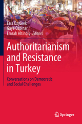 Authoritarianism and Resistance in Turkey - 