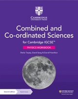 Cambridge IGCSE™ Combined and Co-ordinated Sciences Physics Workbook with Digital Access (2 Years) - Tarpey, Sheila; Sang, David; Hamilton, Darrell
