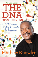 The Dna of Achievers - Mathew Knowles