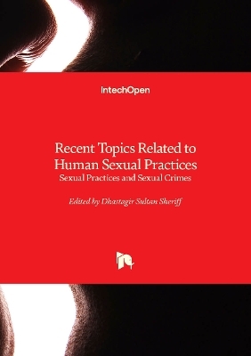 Recent Topics Related to Human Sexual Practices - 