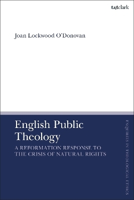 English Public Theology - Joan Lockwood O&rsquo;Donovan