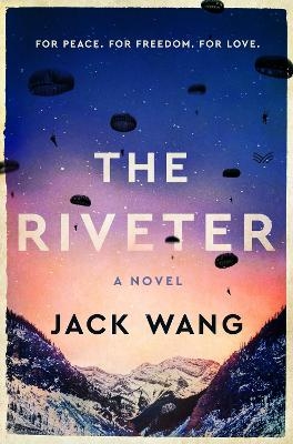 The Riveter - Jack Wang