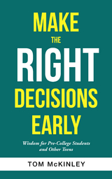 Make the Right Decisions Early - Tom McKinley