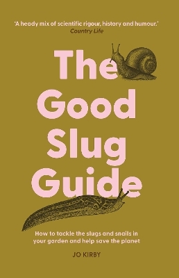 The Good Slug Guide