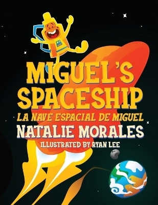 Miguel's Spaceship - Natalie Morales