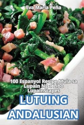 Lutuing Andalusian -  Eva Mar&iacute;a Pe&ntilde;a