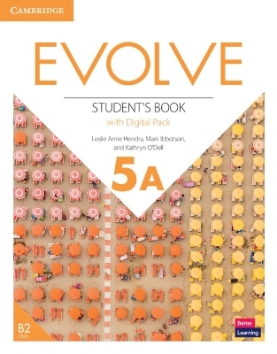 Evolve Level 5A Student's Book with Digital Pack - Leslie Anne Hendra, Mark Ibbotson, Kathryn O'Dell