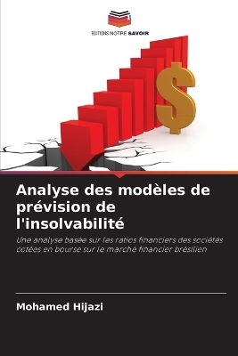 Analyse des mod&egrave;les de pr&eacute;vision de l'insolvabilit&eacute; - Mohamed Hijazi