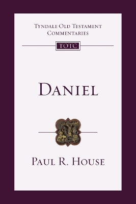 Daniel - Paul R. House