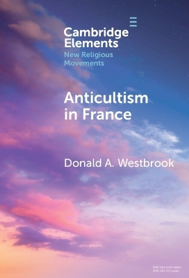 Anticultism in France - Donald A. Westbrook