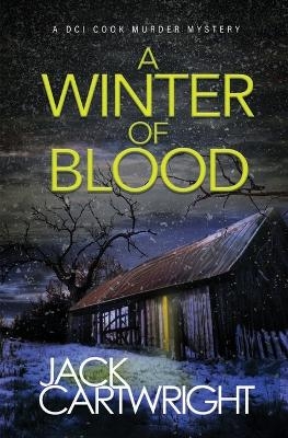 A Winter of Blood - Jack Cartwright