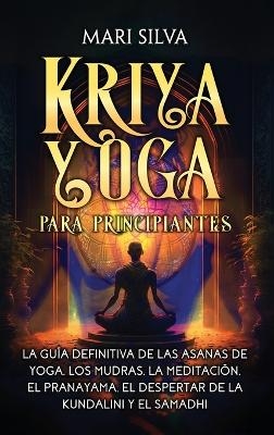 Kriya Yoga para principiantes
