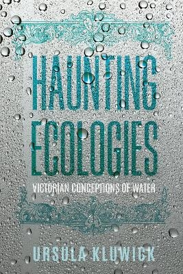 Haunting Ecologies