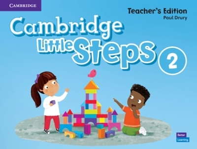 Cambridge Little Steps Level 2 Teacher's Edition - Paul Drury