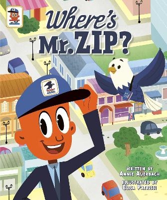 Where&rsquo;s Mr. ZIP? - Annie Auerbach