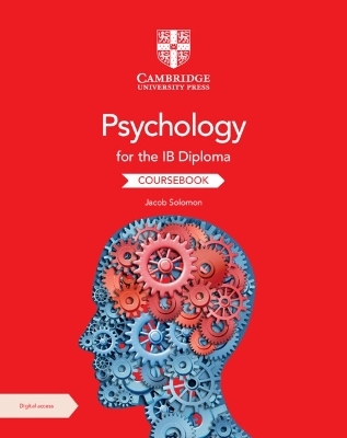 Psychology for the IB Diploma Coursebook with Digital Access (2 Years)