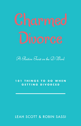 Charmed Divorce - Leah Scott, Robin Sassi