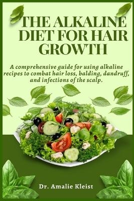 The Alkaline Diet for Hair Growth - Dr Amalie Kleist