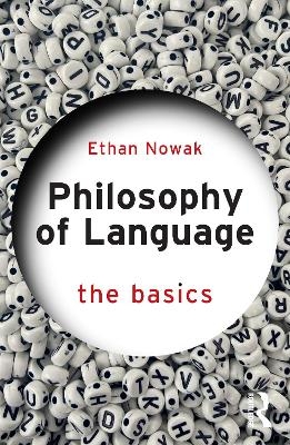 Philosophy of Language: The Basics - Ethan Nowak