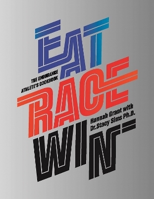 Eat Race Win - Hannah Grant