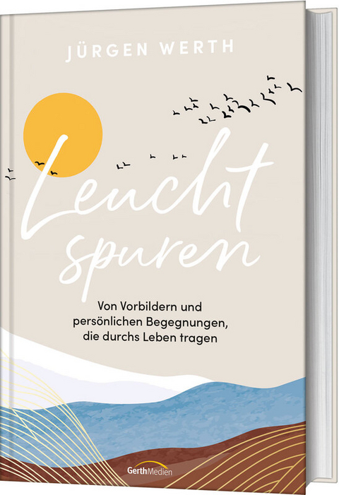 Leuchtspuren - J&uuml;rgen Werth