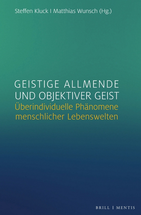 Geistige Allmende und objektiver Geist - 