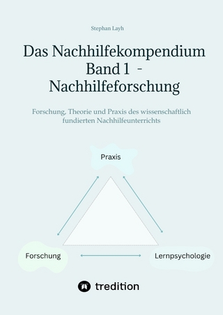 Das Nachhilfekompendium Band 1 - Nachhilfeforschung