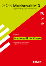 STARK Original-Prüfungen und Training Mittelschule M10 2025 - Mathematik - Bayern - 