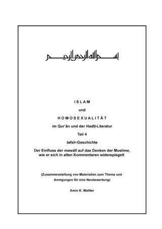 Islam und Homosexualität im Qur’ân und der Hadît-Literatur, Teil 4