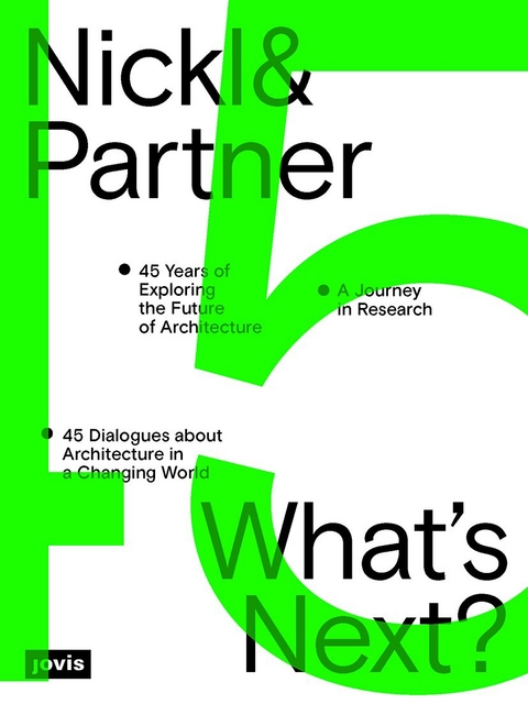 Nickl & Partner &ndash; What&rsquo;s Next? (English edition) - 