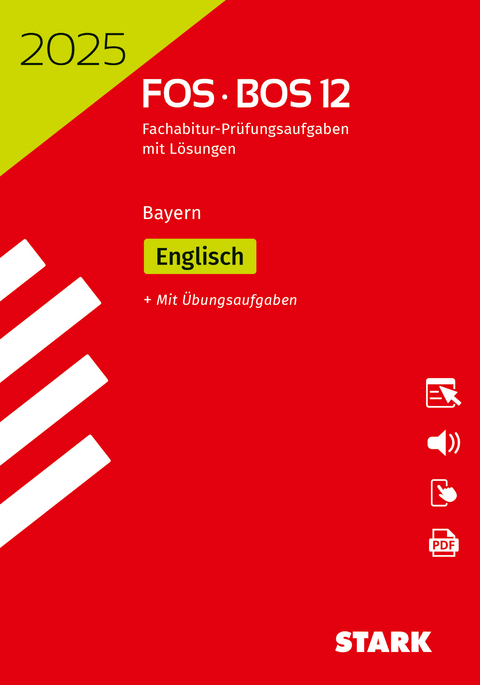 STARK Abiturprüfung FOS/BOS Bayern 2025 - Englisch 12. Klasse
