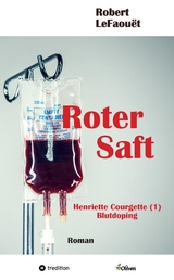 Roter Saft - Robert LeFaouët