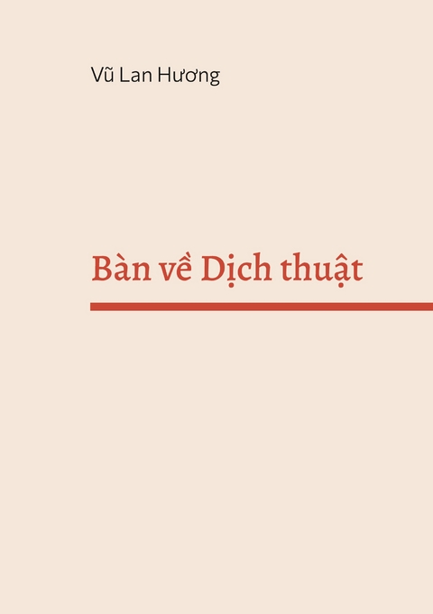 B&agrave;n ve Dich thuat - Lan Huong Vu