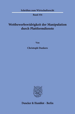 Wettbewerbswidrigkeit der Manipulation durch Plattformdienste.