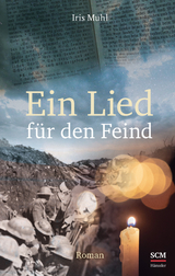 Ein Lied f&uuml;r den Feind - Iris Muhl