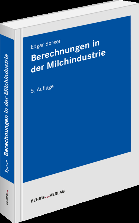 Berechnungen in der Milchindustrie - Edgar Spreer
