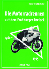 Die Motorradrennen auf dem Frohburger Dreieck - Rainer Rossdeutscher