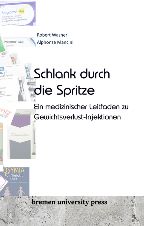 Schlank durch die Spritze - Robert Wasner, Alphonse Mancini
