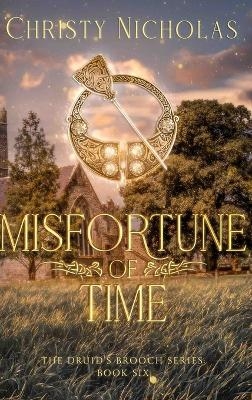Misfortune of Time - Christy Nicholas
