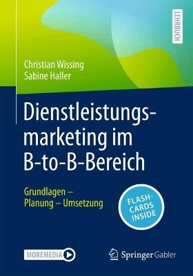 Dienstleistungsmarketing im B-to-B-Bereich - Christian Wissing, Sabine Haller