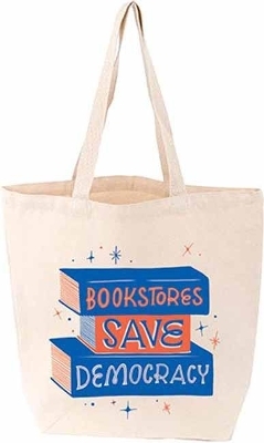 Bookstores Save Democracy! Tote