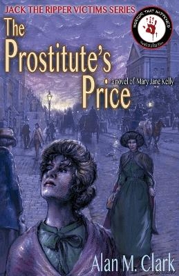 The Prostitute's Price - Alan M Clark