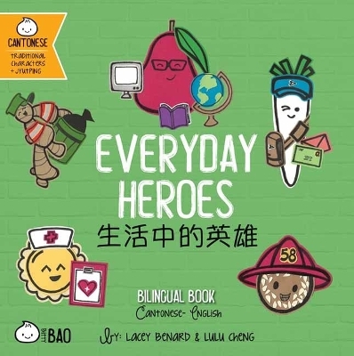 Everyday Heroes - Cantonese - Lacey Benard