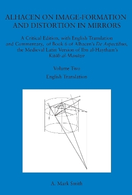 Alhacen on Image-Formation and Distortion in Mirrors