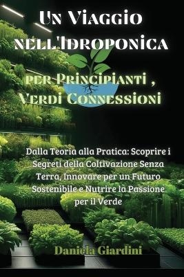 Un Viaggio nell'Idroponica per Principianti, Verdi Connessioni